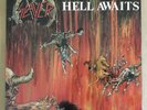 SLAYER - HELL AWAITS + INNER - MADE IN HOLLAND - VERY GOOD