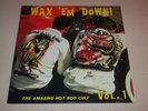 VA- Wax em Down Vol 1 rare comp of 60's surf instros hot rod vocals 45s LP NM
