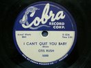 Otis Rush...I Can't Quit You...Chicago Blues Cobra 5000 78 rpm 1956
