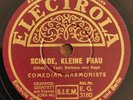 Comedian Harmonists: Schade, kleine Frau + Alles für dich Schellackplatte 78rpm