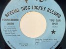 YOUNGBLOOD SMITH You Can Split/Mr. Bright Times RARE NORTHERN SOUL DJ 45 *hear*