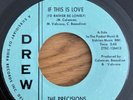 The Precisions - If This Is Love. 7” Vinyl Single. Drew D-1003.Northern Soul