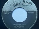 LOS FRONTERIZOS - 'Ora Que Hay Modo / RARE RANCHERA 45 FALCON