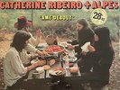 RARE PSYCH PROG LP CATHERINE RIBEIRO + ALPES AME DEBOUT OG FRENCH PHILIPS 1971