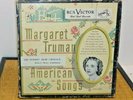 MARGARET TRUMAN AMERICAN SONGS RCA VICTOR 45'S THE ROBERT SHAW CHORALE