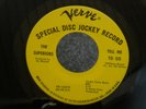Z20 VERVE VK-10370 DJ PROMO SOUL THE SUPERIORS TELL ME TO GO WHAT WOULD I DO
