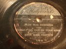 JESSIE MAE ROBINSON- RECORDED IN HOLLYWOOD 78 RPM- SLOWLY GO OUT OF YOUR MIND
