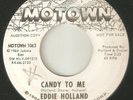 EDDIE HOLLAND Candy To Me  MOTOWN  PROMO DETROIT NORTHERN SOUL USA 45
