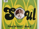 Fillet Of Soul ... Slab 2 - Northern Soul - Motown - Vinyl - Rare