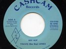 Rare Power Pop 45 - Travis (Bee Bop) Jones - Bee Bop - Cashcam Records # CR-0100