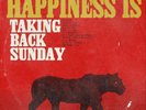 Taking Back Sunday Happiness Is (Vinyl) 12