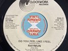 Modern Soul Boogie 45 RAYMUN Do You Feel Like I Feel CLOCKWORK promo HEAR VG++