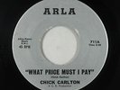 Northern Soul 45 - Chick Carlton - What Price Must I Pay - Arla - mp3