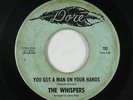 Northern Soul 45 - Whispers - You Got A Man On Your Hands - Dore - mp3