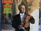 HENRYK SZERYNG * LALO SYMPHONIE ESPAGNOLE * RAVEL TZIGANE / PHILIPS 6880 195 NM