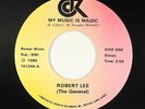 Modern Soul 45 - Robert Lee (The General) - My Music Is Magic - CCK - obscure