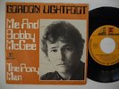 GORDON LIGHTFOOT Me And Bobby McGhee / Pony Man 45 7