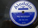 THE FIVE KEYS - 78rpm R&B ALADDIN #3113 - OLD MACDONALD / IT'S CHRISTMAS TIME