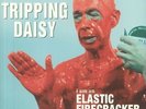 TRIPPING DAISY - I Am An Elastic Firecracker - Vinyl (LP)