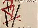 Bloodloss ‎– The Truth Is Marching In 12