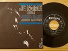 Johnny Hallyday je l'aime Philips 7