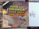 JOHN LEE HOOKER LP: FREE BEER AND CHICKEN (UK; RE;BGO Records – BGOLP123)