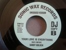 SANDY GOLDEN - YOUR LOVE IS EVERYTHING  -  NORTHERN SOUL  7 