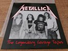 Lp METALLICA the Legendary Garage Tapes Cat 63682 recorded Norwalk 1982