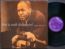 WALT DICKERSON This Is Walt Dickerson  LP NEW JAZZ NJLP 8254 US 1961 RVG DG MONO