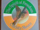 CHRISTY MOORE: THE SPIRIT OF FREEDOM - WEA 12