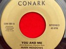 Mark Meadows You and Me / Love Again 45 Private Press Modern Soul Grail