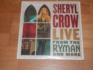Crow,Sheryl - Live From The Ryman And More 4 LP neuf scellé