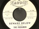 FROGMEN: beware below / tioga CANDIX 7