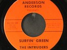 INTRUDERS: surfin' green / the intruder ANDERSON 7