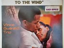 VINCE GUARALDI / CAST YOUR FATE TO THE WIND [FANTASY]   MONO, maroon label