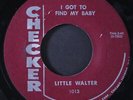 LITTLE WALTER: just your fool / i got to find my baby CHECKER 7