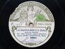 Maria Barrientos La Sonnambula & Lakmé 78RPM Fonotipia 39011/13