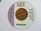 FRANK WILSON   DO I LOVE YOU (INDEED I DO) - NORTHERN SOUL