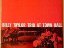 BILLY TAYLOR TRIO At Town Hall  PRESTIGE 7093 MONO DG 1957 JAZZ LP RVG  VG+