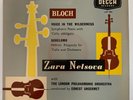 Bloch - Cello Works - Zara Nelsova - Ansermet - LSO / 1955 Decca LXT 5062 LP NM
