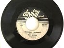 Ray Rivera – “Troubles, Troubles” - 1962 - 45RPM - Dayhill  DH 2009  - 7