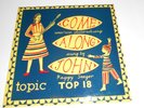 PEGGY SEEGER    Come Along John    45 Topic UK Folk EP + INSERT 1958