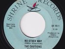 CAUTIONS No Other Way  northern soul 45 Shrine sweet soul SUPERB COND