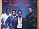 The World Class Wreckin Cru - World Class - Kru-Cut Records  KC004 Dr Dre