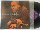 This Is Walt Dickerson LP PROMO New Jazz 8254 Deep Groove RVG VG++ Beauty