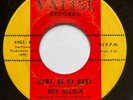 ROY NELSON - Baby, Be My Baby / RARE KILLER SWEET SOUL IN DEMAND VALISE 45