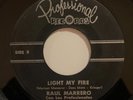 RAUL MARRERO - Light my Fire / RARE LATIN SOUL BOOGALOO 45 Professional