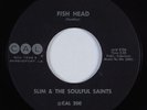 Slim & The Soulful Saints / Fish Head 1970 US 7in Vinyl CAL Records CAL 200