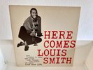LOUIS SMITH - HERE COMES LOUIS - BLUE NOTE 1584 -MONO -UNITED ARTISTS EDITION NM