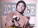 Ice Cube LP Vinyl - Kill At Will - First UK Pressing - VG - VG+ / EX